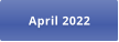 April 2022